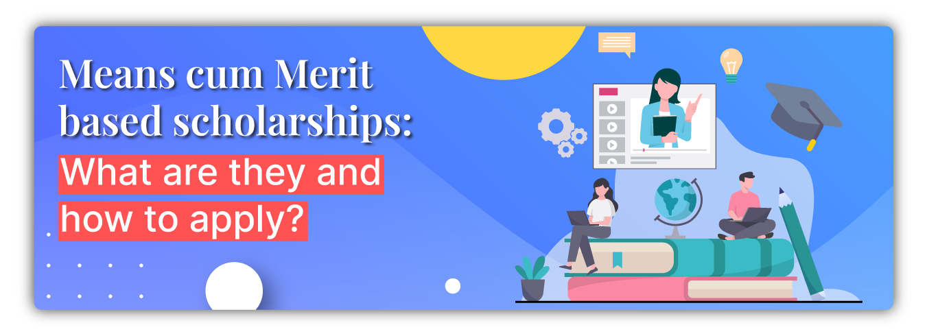 Merit-Based Scholarships: What are They and How to Apply