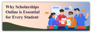 Why Scholarships Online Are Essential